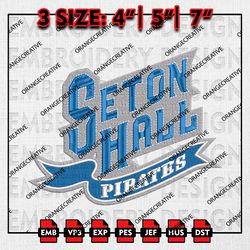 Seton Hall Pirates NCAA Logo Emb files, NCAA Embroidery Designs, 3 size, NCAA Seton Hall Machine Embroidery Digital