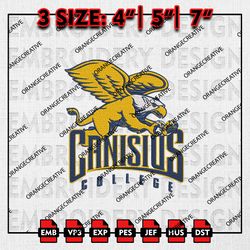 Canisius Golden Logo Ncaa Emb Designs, NCAA Embroidery Files, NCAA Canisius Golden Griffins Mascot Machine Embroidery