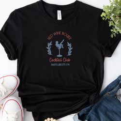 Red Wine Boujee Cocktail Club Embroidered Tshirt, 4th Of July Embroidered Sweatshirt, Embroidered Hoodie, Gift For Her
