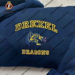 Drexel Dragons NCAA Embroidered Tee, NCAA Drexel Dragons Team Logo Embroidered Hoodie, NCAA Embroidered Sweatshirt