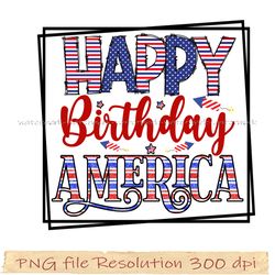 4th of July SUBLIMATION BUNDLE, 4Th Of July png, Happy birthday america sublimation, 300dpi
