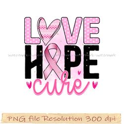 Breast Cancer png bundle 300 dpi, love hope cure png sublimation