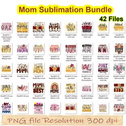 Mom bundle sublimation png, Mom png, Mom design png, Funny mom png, gift for mom, hight quality 350 dpi, instantdownload