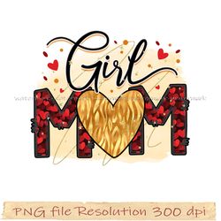 Mom bundle sublimation png, Girl mom png, gift for mom, hight quality 350 dpi, instantdownload