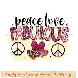 Mom bundle sublimation png, Peace Love Fabulous sublimation, gift for mom png, hight quality 350 dpi, instantdownload