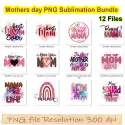 Mother day bundle sublimation, gift for mom png, mother shirt png, mother bundle, hight quality 350 dpi, instantdownload