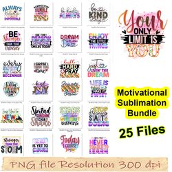 Motivational Sublimation Bundle, Motivational png, Png 350 dpi, digital file instantdownload