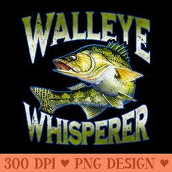 walleye whisperer graphic fishing apparel fisherman - transparent png download - limited edition and exclusive designs