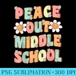 Peace Out Middle School Graduation Groovy Last Day of School PNG Download