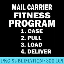 funny postal worker shirt mail carrier fitness program - high quality png files