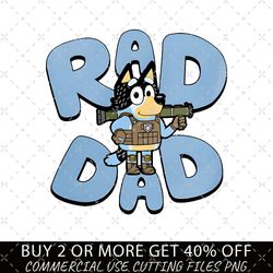 rad dad png, bluey family png, decal files, vinyl stickers