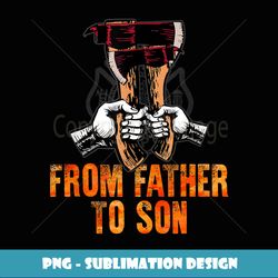 firefighters axe from father to son emt fireman chief gift - special edition sublimation png file