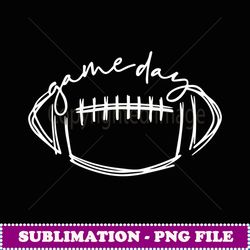Game Day Football Game Day Vibes Football Lover Women Men - Instant Sublimation Digital Download