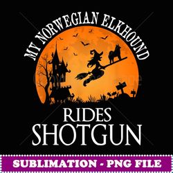 Norwegian Elkhound Rides Shotgun Dog Lover - Special Edition Sublimation PNG File