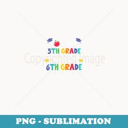 So Long 5th Grade 6th Grade Here I Come Back To School - Vintage Sublimation PNG Download