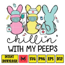 Easter Bunny Svg, Chillin With My Peeps Svg, Doctor Easter Svg, Easter Shirt Svg, Cute Easter Svg, Nurse Crew Svg, Docto
