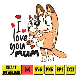 Large Bluey Props Svg, Birthday Party Cutouts Svg, Professionally Printed on Corrugated Svg. I Love You Mum Svg