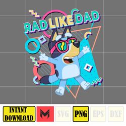 Bluey Rad Like Dad Png, Bluey Dad Png, Bluey Father's Day Gift, Birthday Gift For Dad, Bluey Png, Bluey Rad Dad Png