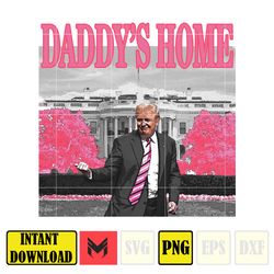Daddy's Home Donald Trump Png, Pink Trump 2024 Png, The Return American Png, Real Good Man Good Daddy Png (5)