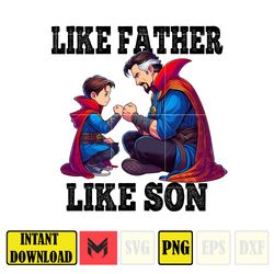 Doctor Strange Dad And Son Png, Father's Day Png, Superhero Dad Png, Like Father Like Son, Dad Life Png, Captain Hero