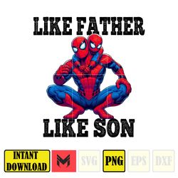 Spider Man Dad And Son Png, Father's Day Png, Superhero Dad Png, Like Father Like Son, Dad Life Png, Captain Hero