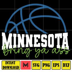Bring Ya Ass Minnesota SVG, Minnesota Basketball SVG, Instant Download