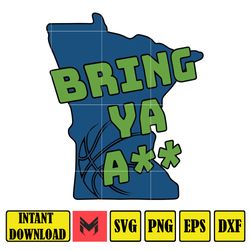 Minnesota Bring Ya Ass Svg, Minnesota Timberwolves Svg, Jersey Short Sleeve Svg, Instant Download