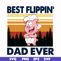 Pig best flippin' dad ever svg, png, dxf, eps, digital file FTD29
