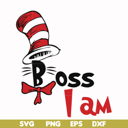 Boss I am svg, png, dxf, eps file DR000135