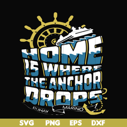 Home is where the anchor drops svg, png, dxf, eps file FN000703