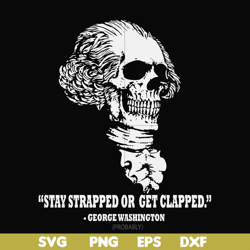 Saty strapped or get clapped svg, png, dxf, eps file FN000974