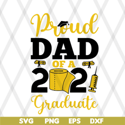 Proud dad 2021 svg, png, dxf, eps digital file FTD08062112
