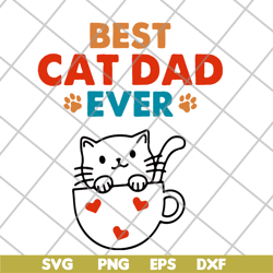 Cats Best Cat Dad svg, png, dxf, eps digital file FTD10062119