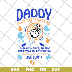 Daddy Enjoy your Father's day svg, png, dxf, eps digital file FTD21052121