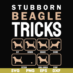 Stubborn beagle tricks svg, png, dxf, eps digital file HLW2007206