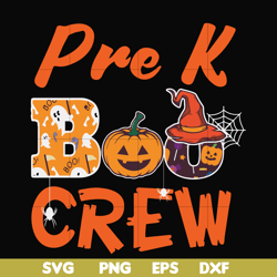 Pre k boo crew svg, halloween svg, png, dxf, eps digital file HLW2007209