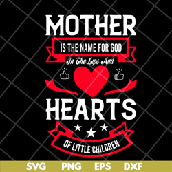 Mother quotes svg, Mother's day svg, eps, png, dxf digital file MTD05042128