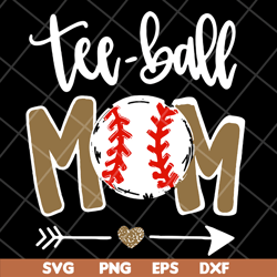 Tee ball mom svg, Mother's day svg, eps, png, dxf digital file MTD15042116