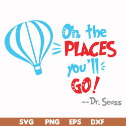 Oh the places you'll go svg, png, dxf, eps file DR00081