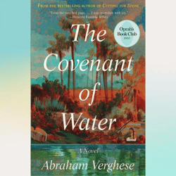 The Covenant of Water (Oprah's Book Club) by Abraham Verghese