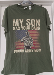 My Son Has Your Back Proud Army Mom Graphic Print T-Shirt Large