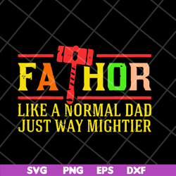Fathor svg, Fathers day svg, png, dxf, eps digital file FTD05052105