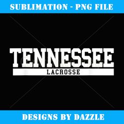Tennessee Lacrosse - Premium Sublimation Digital Download