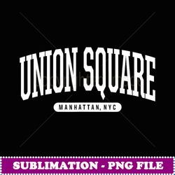 nyc borough union square manhattan new york - aesthetic sublimation digital file