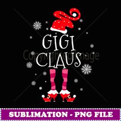 Gigi Claus Santa Claus Gigi Grandma Merry Christmas Design - Digital Sublimation Download File