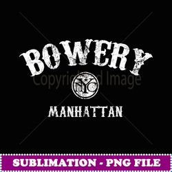 bowery new york vintage manhattan - premium sublimation digital download