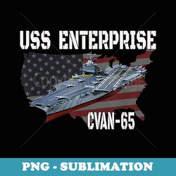 uss enterprise cvan-65 aircraft carrier veterans day - trendy sublimation digital download