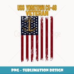 USS Yorktown CG48 Cruiser Veterans Day Father's Day - Aesthetic Sublimation Digital File
