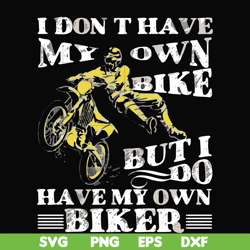 I don't have my own bikes but I do have my own biker svg, png, dxf, eps file FN000193