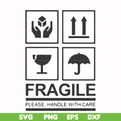 Fragile please handle with care svg, png, dxf, eps file FN000567